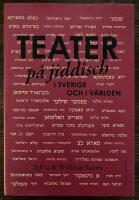 Teater p&aring; jiddisch : i Sverige och i v&auml;rlden