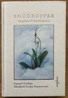 Sn&ouml;droppar : en galantofil k&auml;rlekshistoria