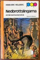 Nedbrottslingarna - ett fall med Dunder & Brak