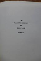 The Maritime History Of The World.  Vol. 1 and 2