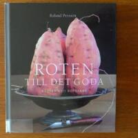 Roten till det goda : r&auml;tter med rotsaker