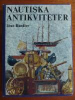 Nautiska antikviteter : kulturhistorisk handbok för samlare