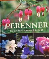 Perenner : de 125 b&auml;sta sorterna fr&aring;n A-&Ouml;