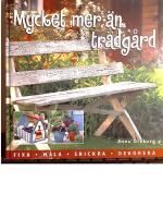 Mycket mer &auml;n tr&auml;dg&aring;rd : inred och dekorera ditt gr&ouml;na rum