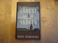 L&auml;ngst in i skogen