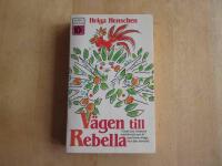 V&auml;gen till Rebella