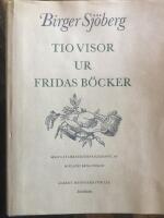 Tio visor ur Fridas b&ouml;cker 