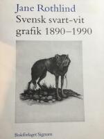Svensk svart-vit grafik 1890 - 1990
