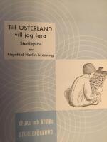 Till &Ouml;sterland vill jag fara