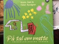 P&aring; tal om matte i f&ouml;rskoleklassens vardag