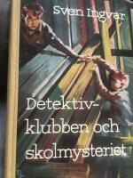 Detektivklubben och skolmysteriet