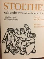 Stolthet och andra svenska m&auml;starber&auml;ttelser 