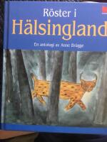 R&ouml;ster i H&auml;lsingland 