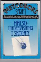 H&auml;lsoundervisning i skolan