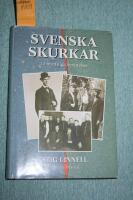 Svenska skurkar : 13 brottsliga ber&auml;ttelser