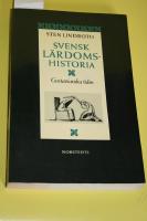Svensk l&auml;rdomshistoria