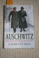 Auschwitz : Den slutgiltiga l&ouml;sningen