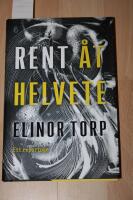 Rent &aring;t helvete