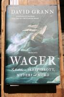 Wager : en ber&auml;ttelse om skeppsbrott, myteri och mord
