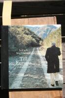 Till Europa : en &aring;terkomst