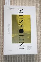 Mysteriet Mussolini : En diktators uppg&aring;ng och fall