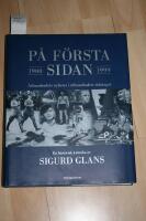 P&aring; f&ouml;rsta sidan 1900-1999 : &aring;rhundradets nyheter i &aring;rhundradets tidningar : en historisk kr&ouml;nika