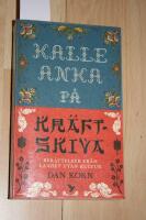 Kalle Anka p&aring; kr&auml;ftskiva : Ber&auml;ttelser fr&aring;n landet utan kultur
