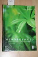 Mindfulness : medveten n&auml;rvaro som levnadsstrategi