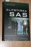 Elitstyrka SAS : fr&aring;n &ouml;kenkrigare till ghost force