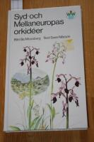 Syd- och Mellaneuropas orkid&eacute;er
