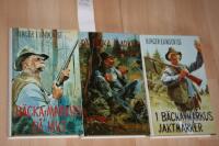 I B&auml;cka-Markus jaktmarker : jakt- fiske- och bygdehistorier