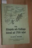 Fr&aring;n Alings&aring;s och Kullings h&auml;rad p&aring; 1700-talet