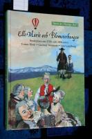Elle Marit och Blomsterkungen : Ber&auml;ttelser om 1700- och 1800-talen