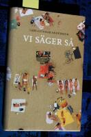 Vi s&auml;ger s&aring;