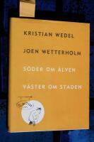 S&ouml;der om &auml;lven, v&auml;ster om staden