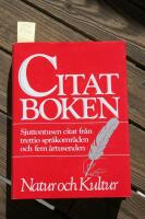 Citatboken - sjuttontusen citat fr&aring;n trettio spr&aring;komr&aring;den och fem &aring;rtusenden
