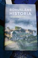 Bohusl&auml;ns historia : fr&aring;n j&auml;rn&aring;lder till 1658
