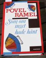 Som om inget hade h&auml;nt : Povel Ramels livstycken del 2