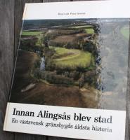 Innan Alings&aring;s blev stad