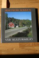 Bengtsfors kommun : v&aring;r kulturmilj&ouml;