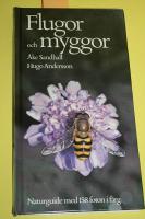 Flugor och myggor : naturguide i f&auml;rg om tv&aring;vingarnas utseende, utveckling, levnadss&auml;tt och beteenden
