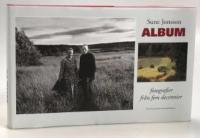 Album : fotografier fr&aring;n fem decennier