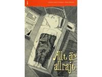 Allting &auml;r allrajt