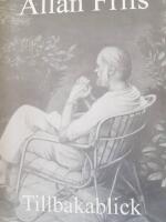 Tillbakablick 1950-1998 : en &ouml;versiktlig presentation av Allan Friis' bildproduktion under 5 decennier med start 1950