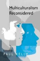 Multiculturalism reconsidered : culture and equality and its critics 