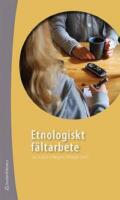 Etnologiskt f&auml;ltarbete