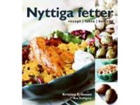 NYTTIGA FETTER recept fakta kostr&aring;d