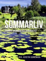 Sommarliv : minnen, dr&ouml;mmar och materialitet
