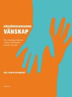 K&ouml;ns&ouml;verskridande v&auml;nskap : om v&auml;nskapsrelationer mellan intellektuella kvinnor och m&auml;n