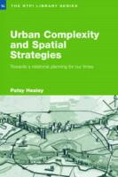 Urban Complexity and Spatial Strategies